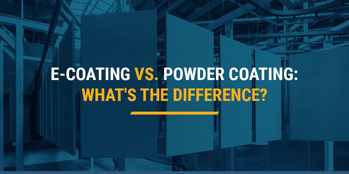 E-Coating vs. Powder Coating